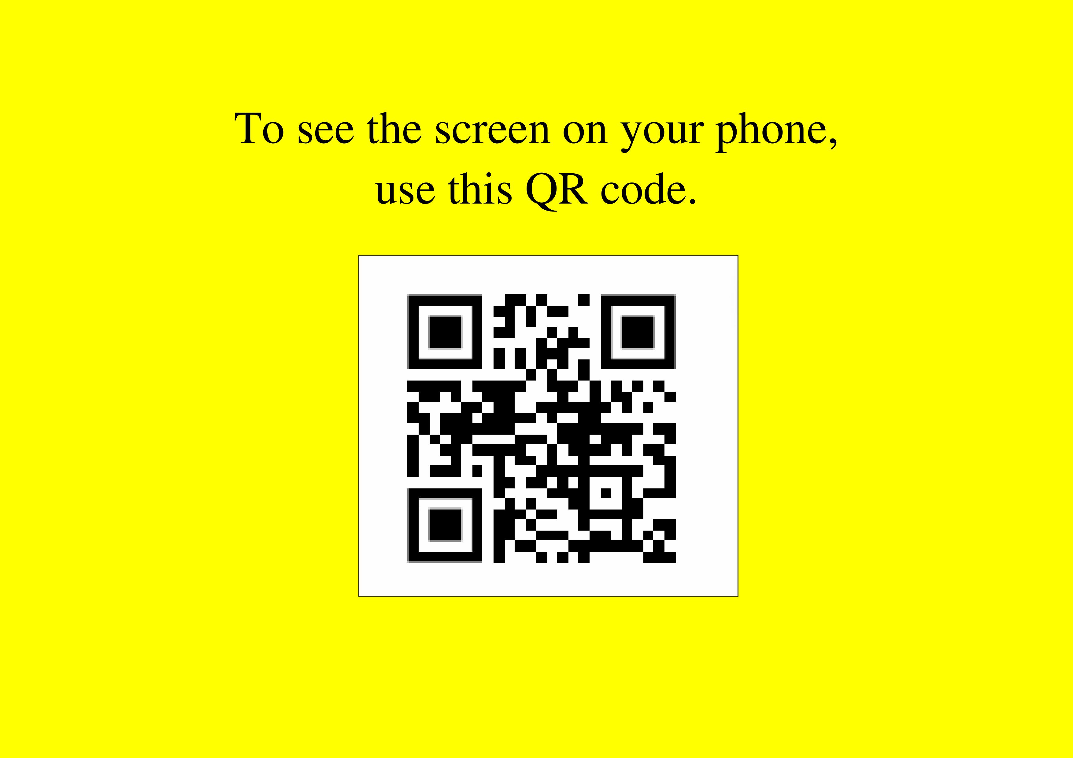 QR To see the screen on your phone.jpg